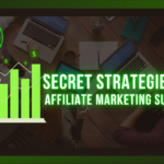 10 Proven Affiliate Marketing Strategies to Boost Your Earnings Double in 2025