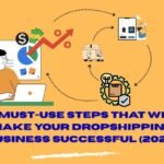 12 Must-Use Steps that Will Make Your Dropshipping Business Successful (2026 Guide)